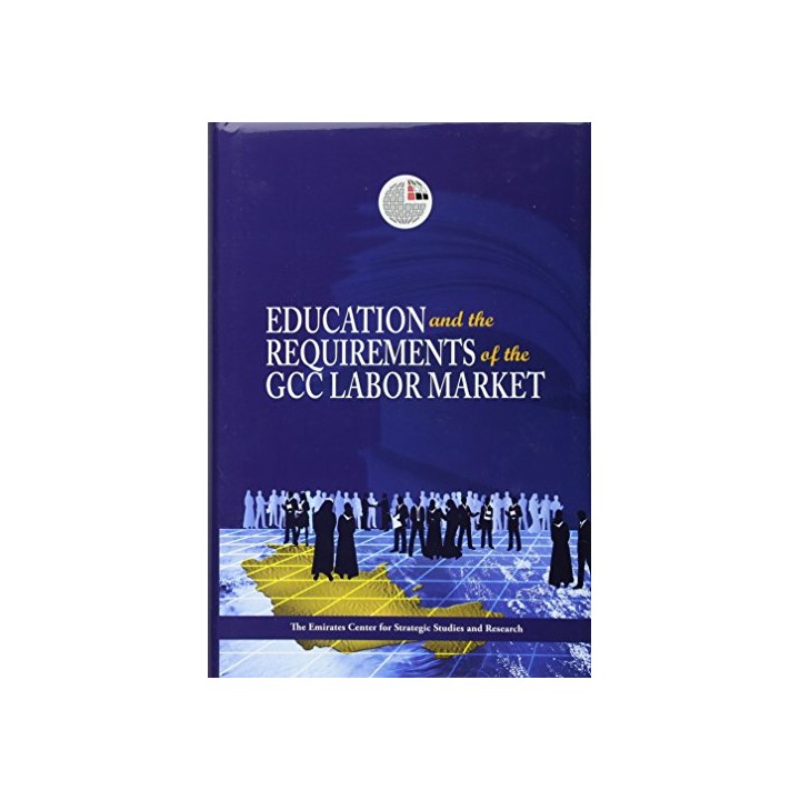 Education and the Requirements of the GCC Labour Market